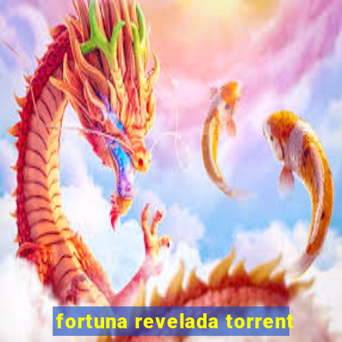 fortuna revelada torrent